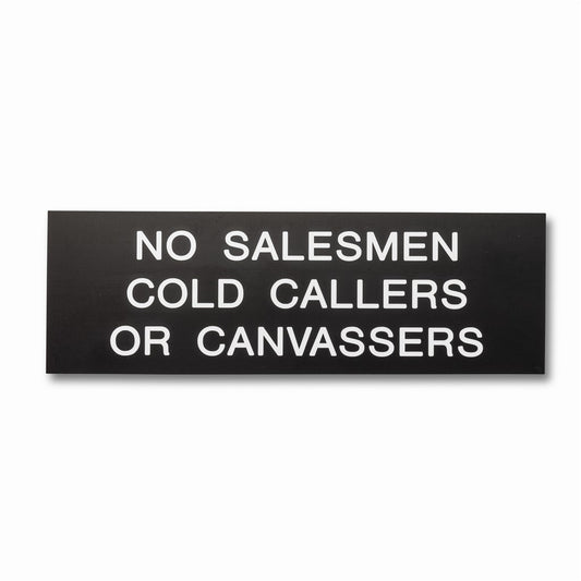 152mm x 51mm No Salesmen Cold Callers Canvassers Plaque Sign Black/White