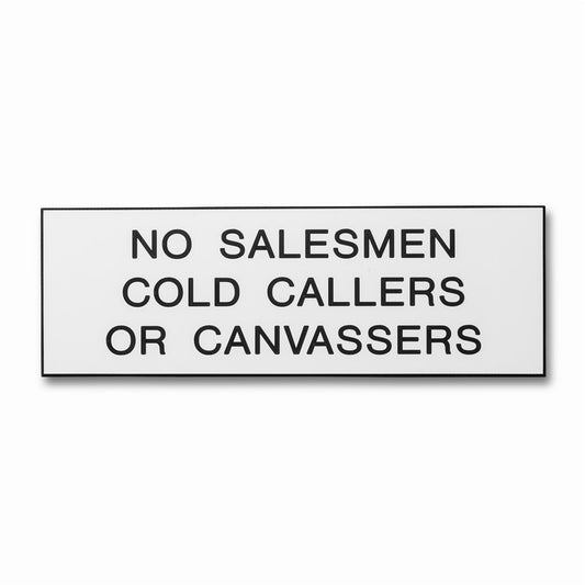 152mm x 51mm No Salesmen Cold Callers Canvassers Plaque Sign White/Black