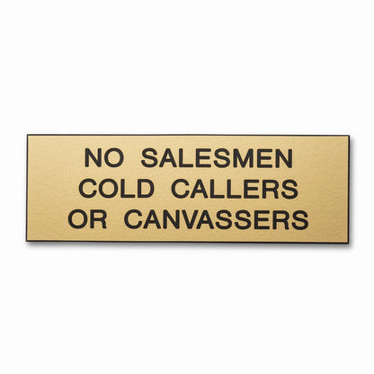 152mm x 51mm No Salesmen Cold Callers Canvassers Plaque Sign Gold/Black