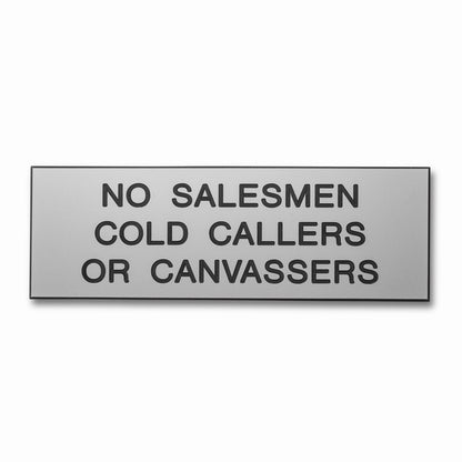 152mm x 51mm No Salesmen Cold Callers Canvassers Plaque Sign Silver/Black