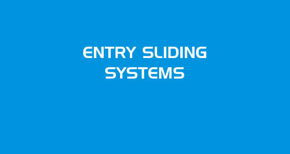 entry sliding systems